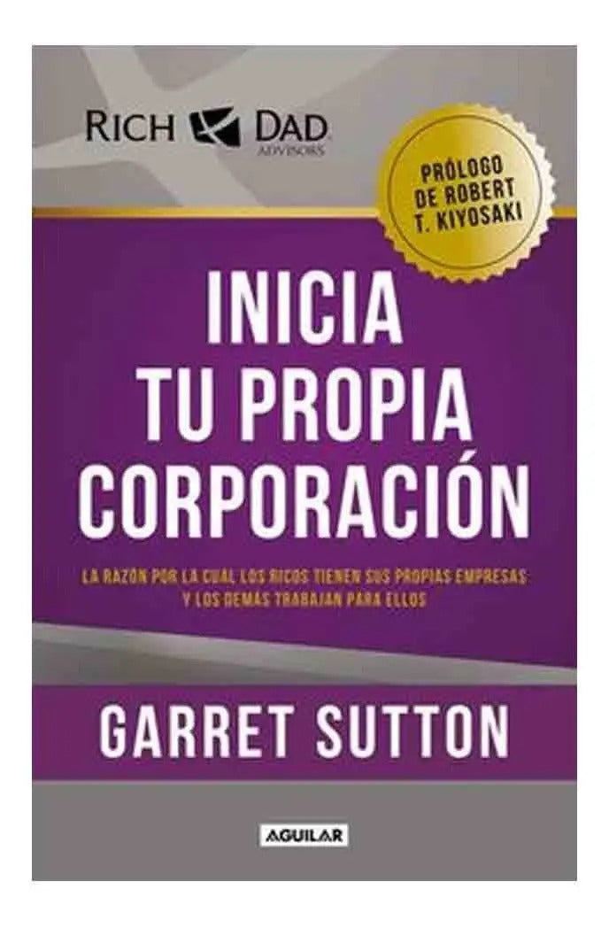 Libro Libro Inicia Tu Propia Corporacion - Garret Sutton, De Garret Sutton, Vol. 1. Editorial Penguin Random House, Tapa Blanda (1900)