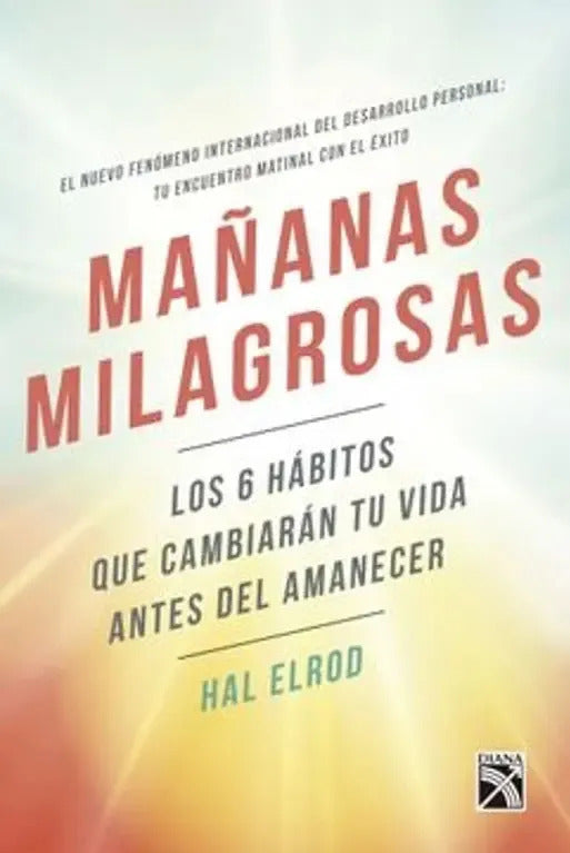 Mañanas Milagrosas, De Hal Elrod. Editorial Debate, Tapa Blanda En Español
