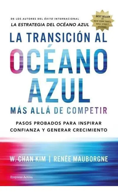 Libro La Transicion Al Oceano Azul - Chan Kim / Mauborgne