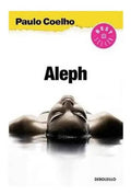 Aleph, De Paulo Coelho. Editorial Debolsillo, Tapa Blanda En Español, 2017