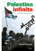 Libro Palestina Infinita - Yasna Mussa