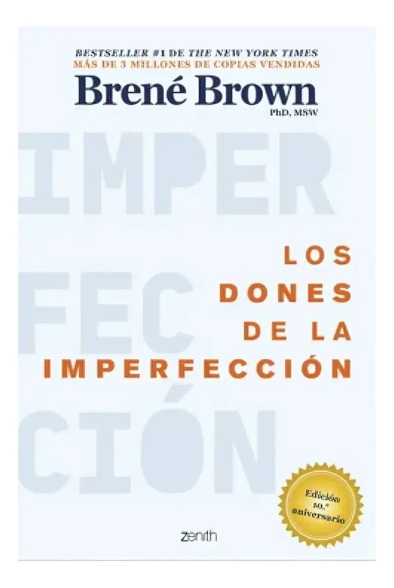 Libro Los Dones De La Imperfección - Brené Brown - Editorial: Planeta - Tapa Blanda