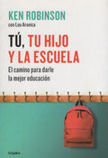 Tu, Tu Hijo Y La Escuela