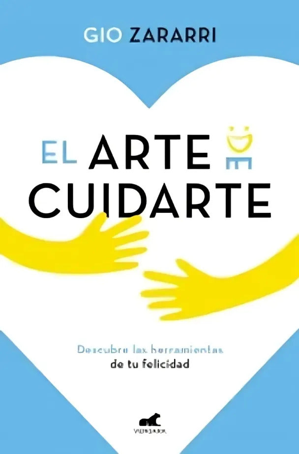 Libro El Arte De Cuidarse, De Zararri, Gio. Editorial Vergara (2021)