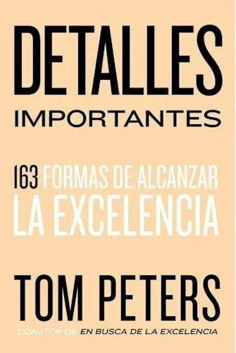 Detalles Importantes - 163 Formas De Alcanzar La Excelencia