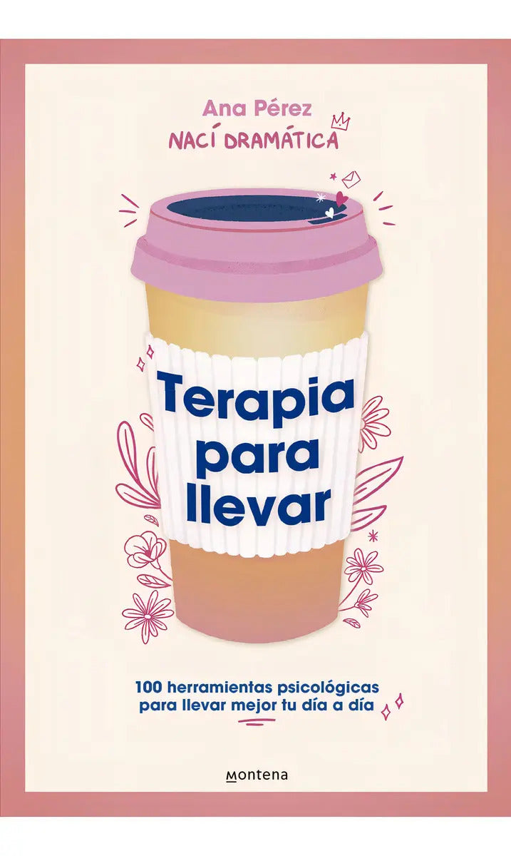 Libro Terapia Para Llevar - Ana Pérez ((a)nacidramatica)