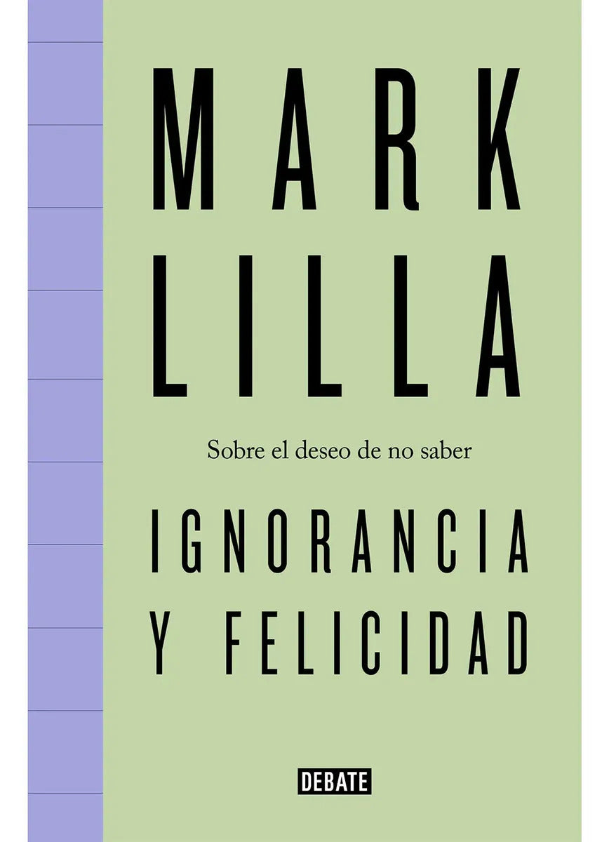 Libro Ignorancia Y Felicidad
