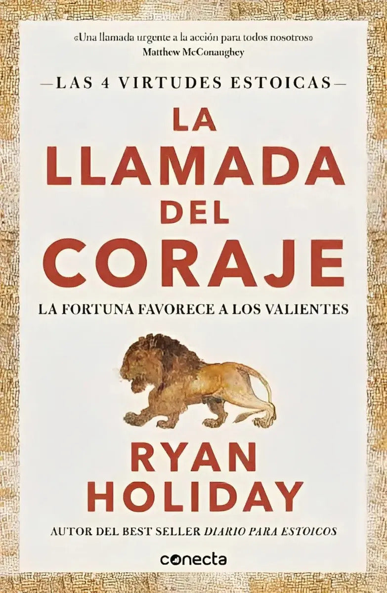 Libro La Llamada Del Coraje - Ryan Holiday