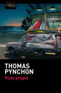 Libro Vicio Propio - Pynchon, Thomas