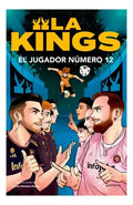 Libro El Jugador Numero 12 - Kings League - Editorial: Montena - Tapa Blanda