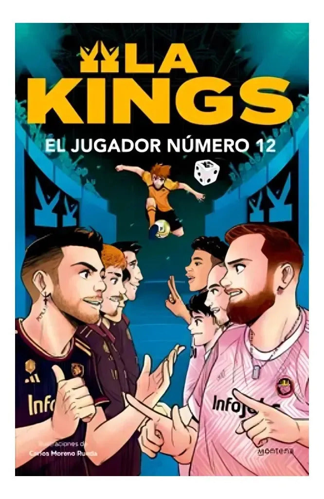 Libro El Jugador Numero 12 - Kings League - Editorial: Montena - Tapa Blanda