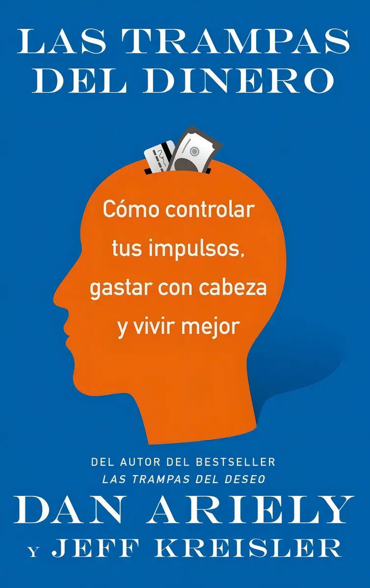 Trampas Del Dinero,las - Ariely, Dan