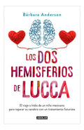Libro Los Dos Hemisferios De Lucca, De Bárbara Anderson, Vol. 1. Editorial Penguin Random House, Tapa Blanda (2025)