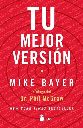 Libro Tu Mejor Versión, De Bayer, Mike, Tapa Blanda (2020)
