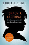 Tormenta Cerebral, De Daniel J Siegel. Editorial Alma, Tapa Blanda En Español, 2021