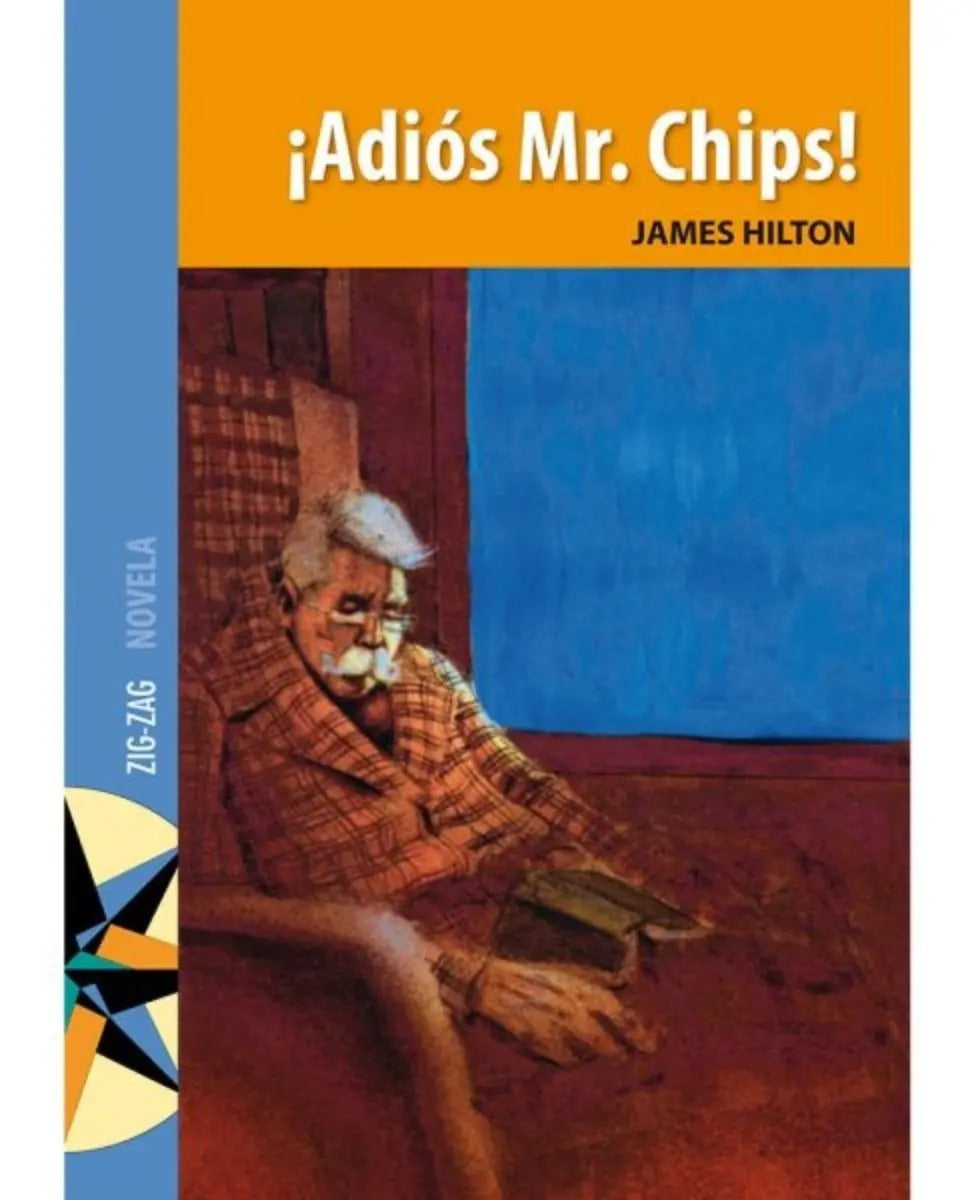 Adios Mr. Chips, De James Hilton. Editorial Zig-zag, Tapa Blanda En Español