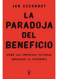 Libro La Paradoja Del Beneficio - Jan Eeckhout