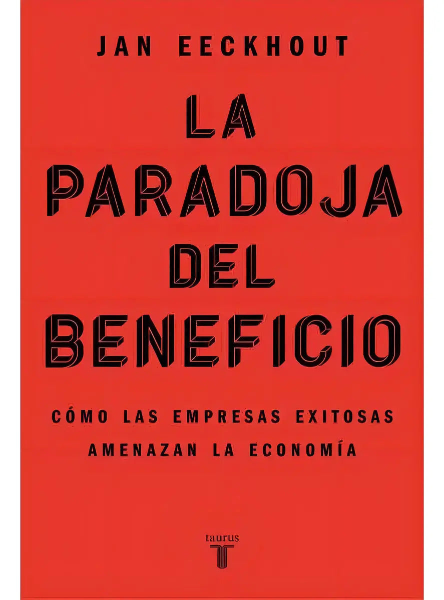 Libro La Paradoja Del Beneficio - Jan Eeckhout