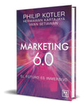 Libro Marketing 6.0 [ El Futuro Es Inmersivo ] Original, De Philip Kotler. Editorial Lid, Tapa Blanda En Español, 2024