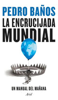 Libro La Encrucijada Mundial