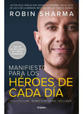 Manifiesto Para Los Heroes De Cada Dia