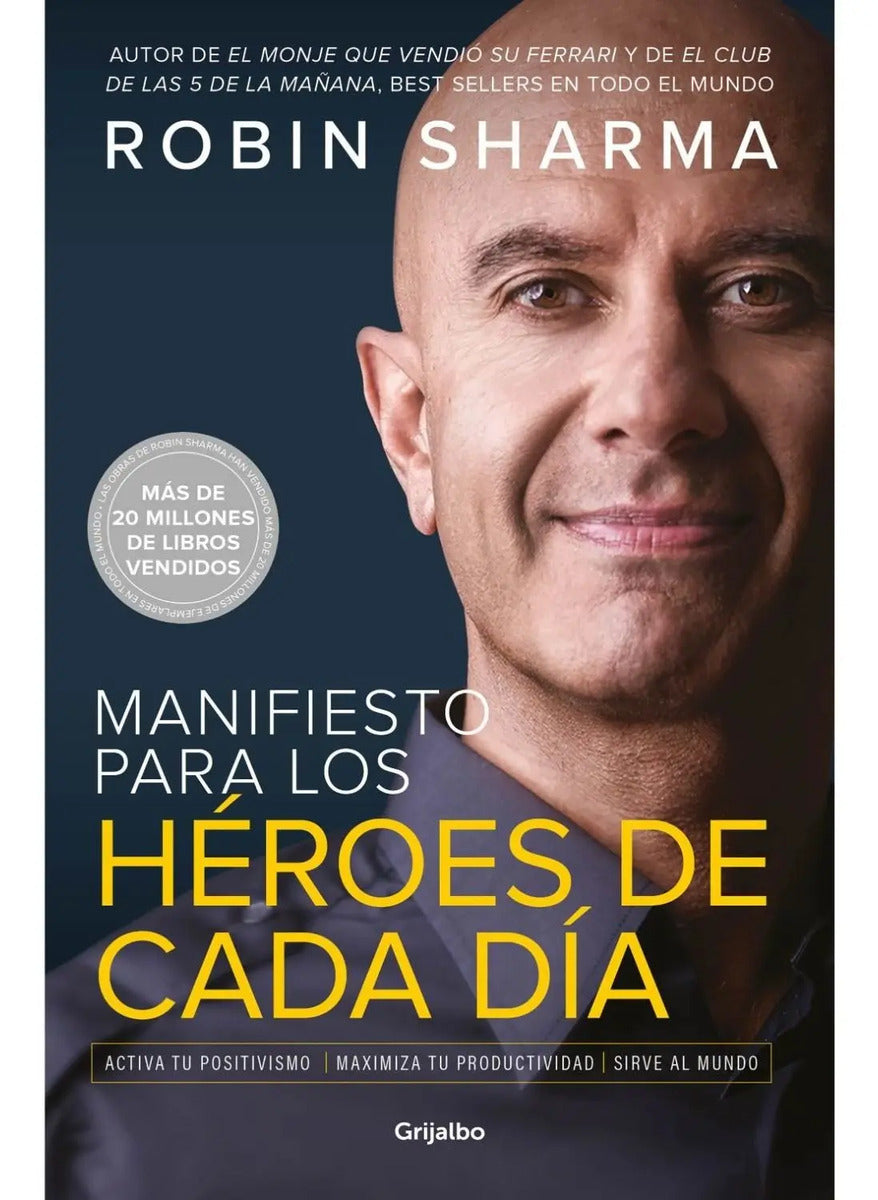 Manifiesto Para Los Heroes De Cada Dia