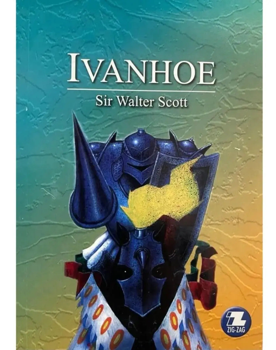 Ivanhoe, De Sir Walter Scott. Editorial Zig-zag, Tapa Blanda En Español