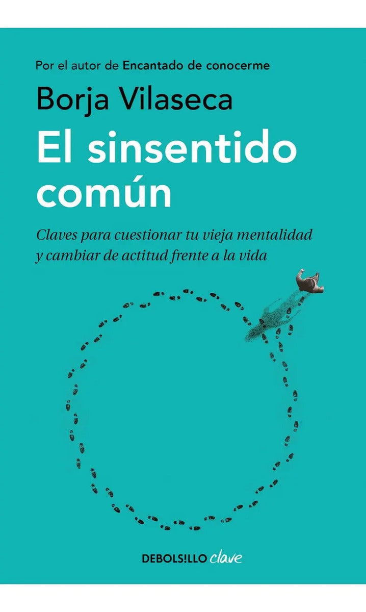 Sinsentido Comun, El - Borja Vilaseca