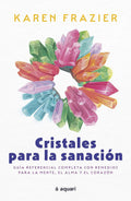 Libro Cristales Para La Sanación - Karen Frazier - Aquari