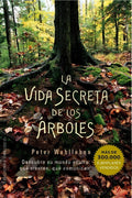 Vida Secreta De Los Árboles, La - Wohlleben, Peter