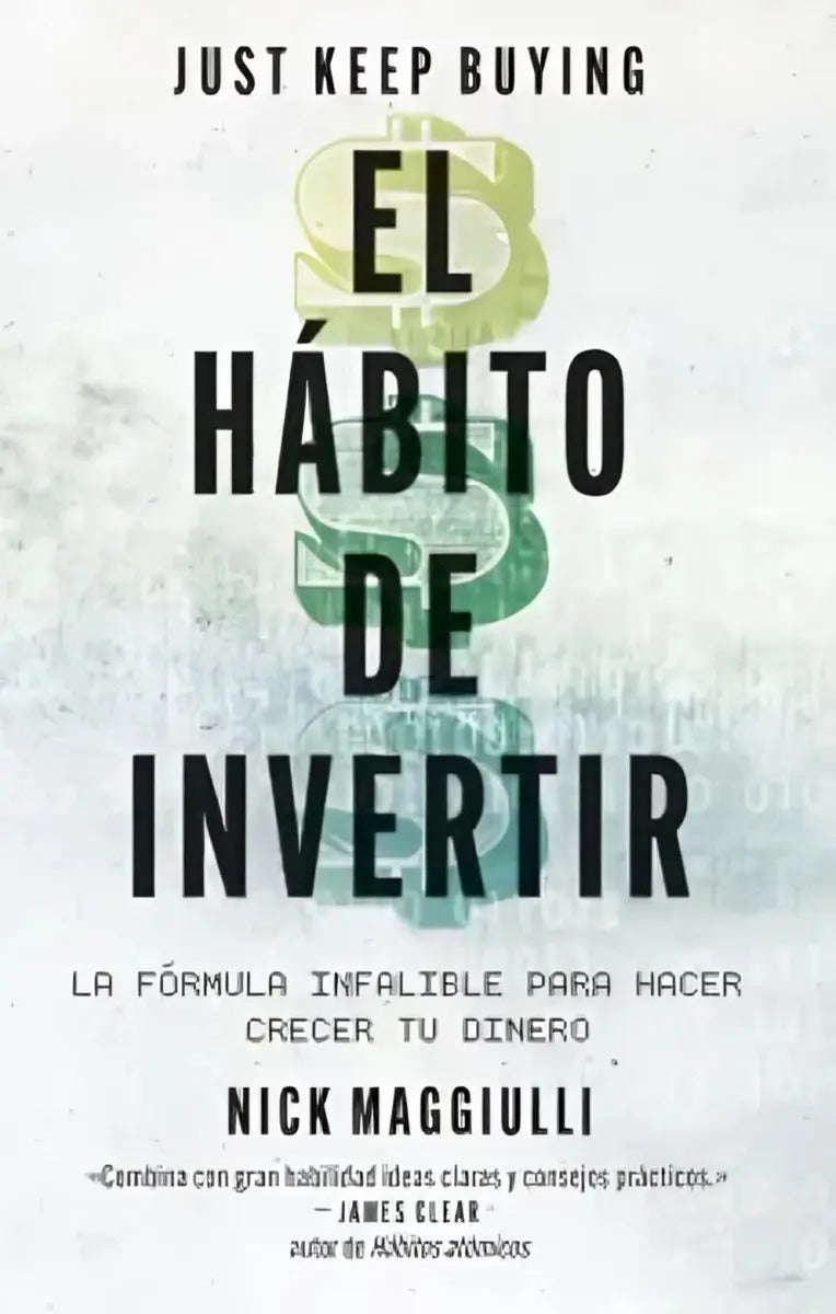 Libro El Hábito De Invertir (just Keep Buying) - Planeta