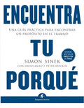 Encuentra Tu Por Qué - Sinek, Simon