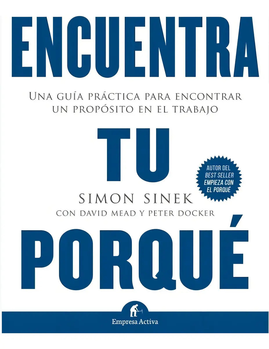 Encuentra Tu Por Qué - Sinek, Simon