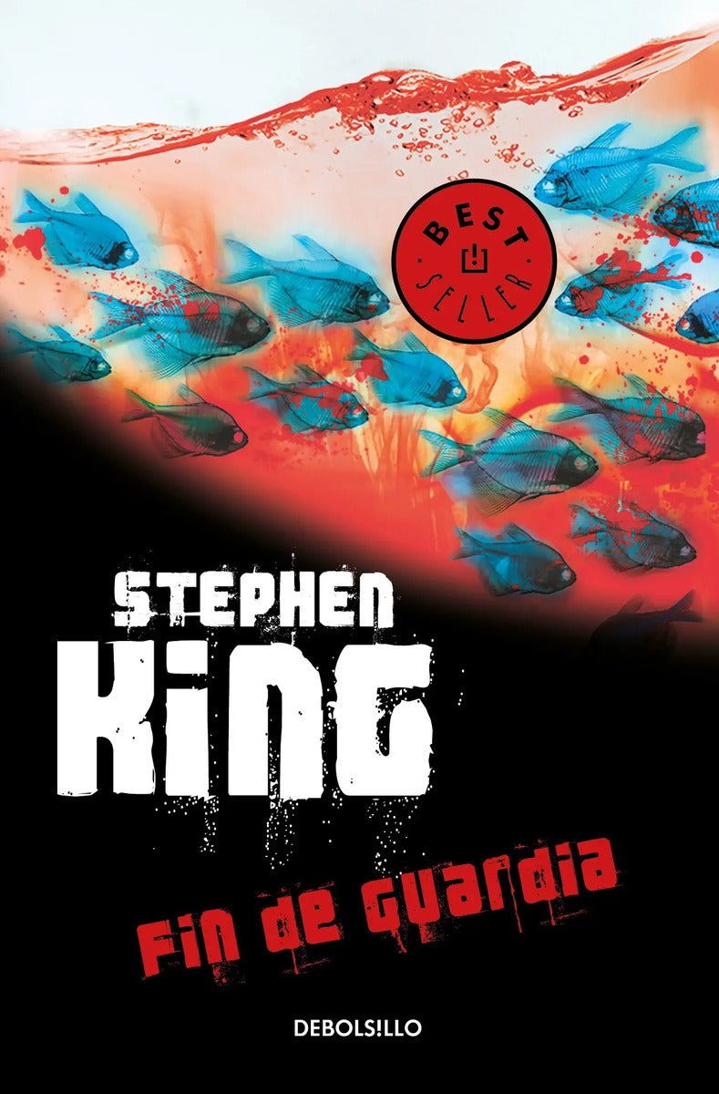 Fin De Guardia ( Trilogía Bill Hodges 3 ), De King, Stephen. Bestseller Editorial Debolsillo, Tapa Blanda En Español, 2019