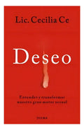 Deseo: Aplica, De Lic. Cecilia Ce. Editorial Diana, Tapa Blanda En Español