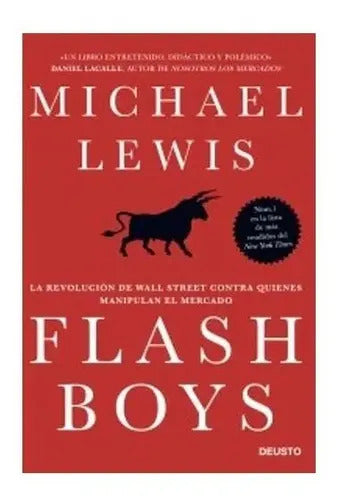 Libro Flash Boys, De Michael Lewis. Editorial Deusto, Tapa Blanda (2014)