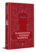 Libro Frankenstein O El Moderno Prometeo, De Mary Shelley. Editorial Penguin Clásicos, Tapa Dura