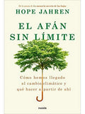 El Afán Sin Límite - Hope Jahren