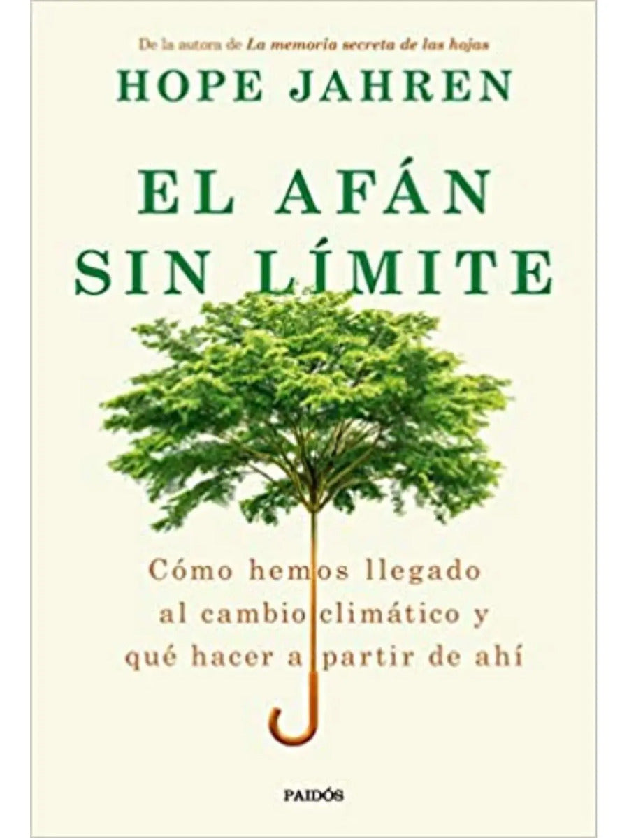 El Afán Sin Límite - Hope Jahren