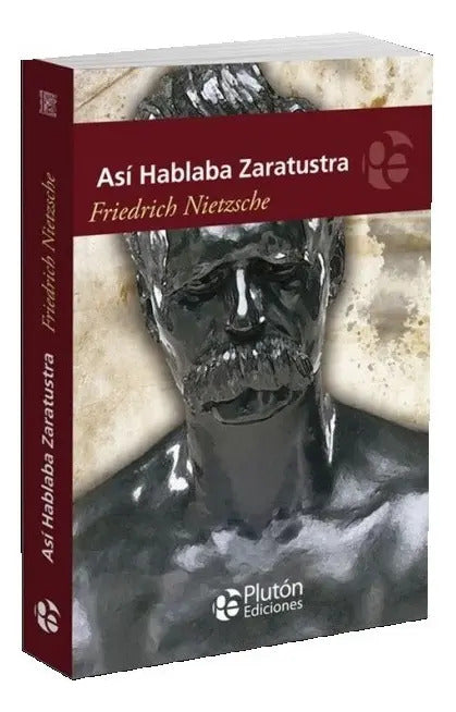 Así Hablaba Zaratustra / Friedrich Nietzsche