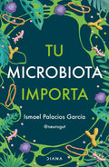 Tu Microbiota Importa