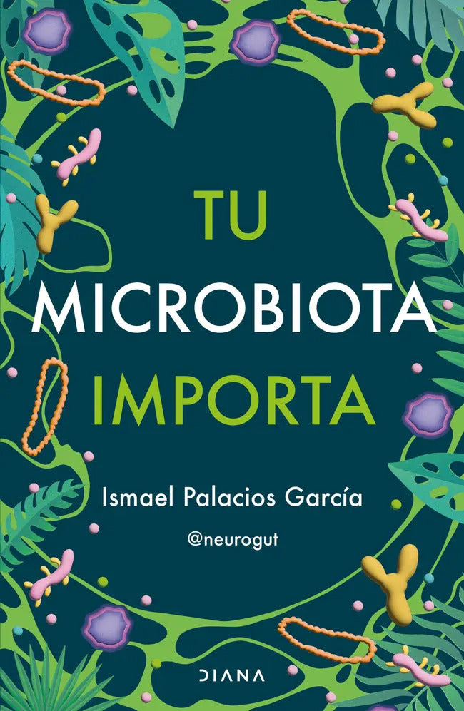Tu Microbiota Importa