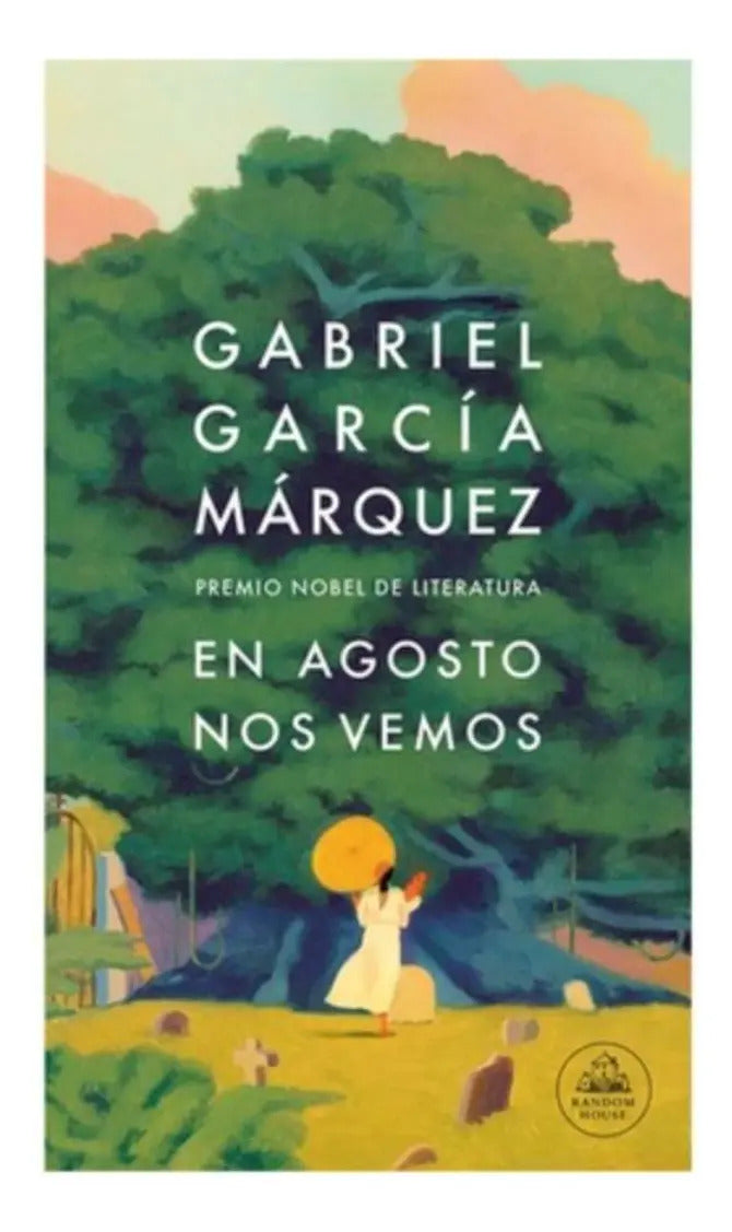 Libro En Agosto Nos Vemos /gabriel García Márquez