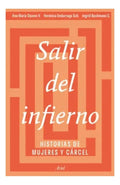 Libro Salir Del Infierno - Ana María Stuven - Editorial: Ariel - Tapa Blanda