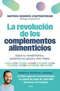 Libro Libro Revolucion De Los Complementos Alimentic - Mathieu Bo, De Mathieu Bouarfa. Editorial Montena, Tapa Blanda (2024)
