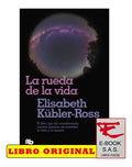 La Rueda De La Vida, De Elisabeth Kübler-ross. Editorial B De Bolsillo, Tapa Blanda En Español