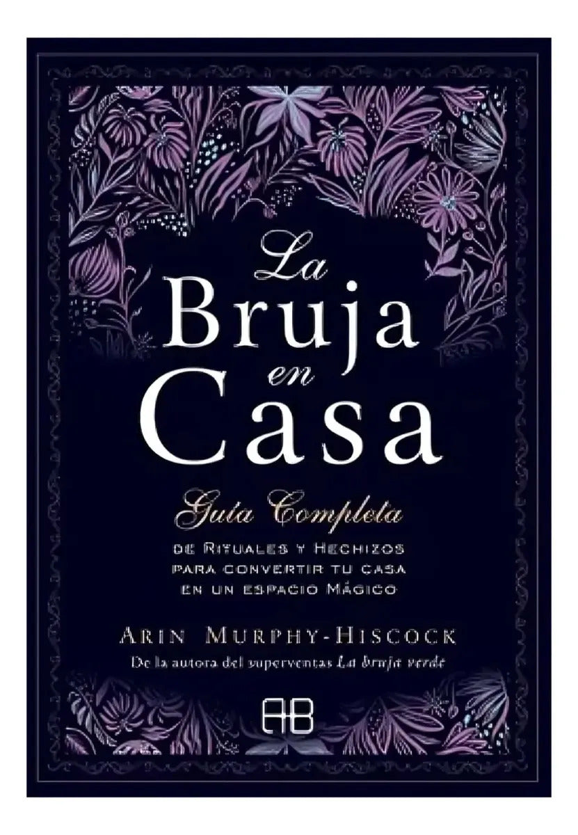 Libro La Bruja En Casa - Arin Murphy - Hiscock