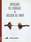 Libro Ontologia Del Lenguaje Vs Biologia Del Amor /345