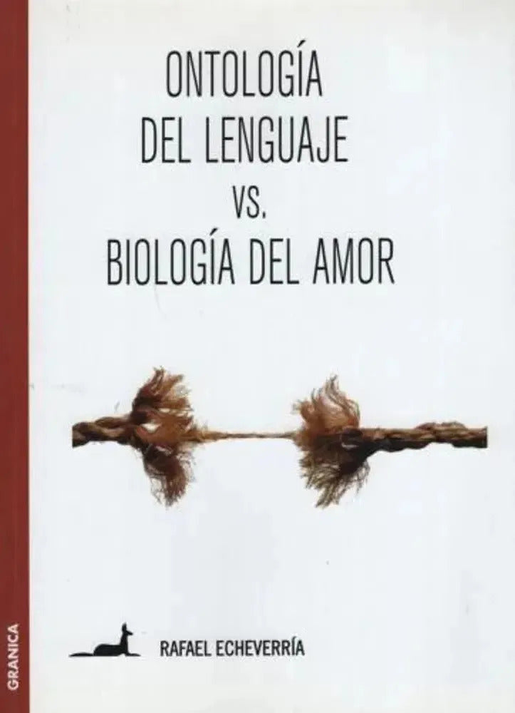 Libro Ontologia Del Lenguaje Vs Biologia Del Amor /345