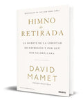 Himno De Retirada, De David Mamet. Editorial Deusto, Tapa Blanda En Español, 2023